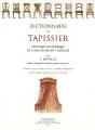 Dictionnaire Du Tapissier ; Critique Historique De L'Ameublement Français - Preview