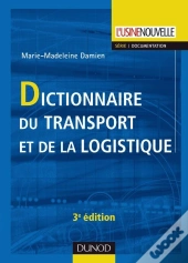 Dictionnaire Du Transport Et De La Logistique