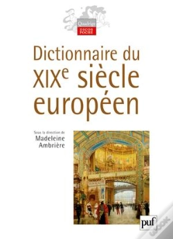 Capa do artigo Dictionnaire Du Xix Siècle Européen