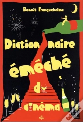 Dictionnaire Emeche Du Cinema