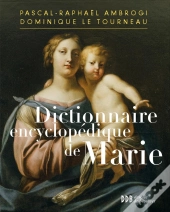 Dictionnaire Encyclopédique De Marie