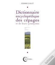 Dictionnaire Encyclopédique Des Cépages
