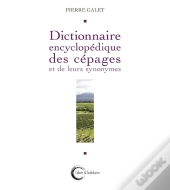 Dictionnaire Encyclopédique Des Cépages