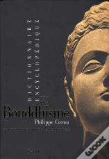 Dictionnaire Encyclopédique Du Bouddhisme