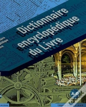 Dictionnaire Encyclopedique Du Livre T.1 ; De A A Z