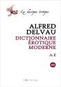 Dictionnaire Erotique Moderne, Volume I : A-E - Preview