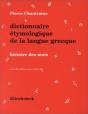 Dictionnaire Etymologique De La Langue Grecque - Histoire Des Mots - Preview