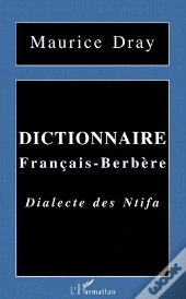 Dictionnaire Français-Berbère ; Dialecte Des Ntifa