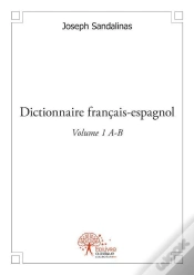 Capa do artigo Dictionnaire Francais-Espagnol Volume 1 A-B