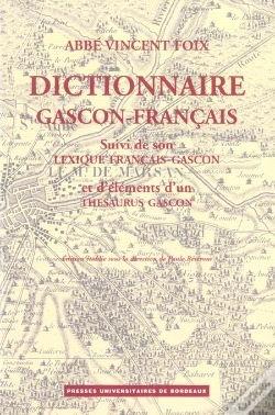 Capa do artigo Dictionnaire Gascon-Francais (Landes) Suivi De Son Lexique Francais-Gascon Et D'Elements D'Un