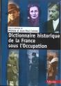 Dictionnaire Historique De La France Sous L'Occupation - Preview