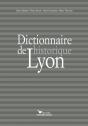 Dictionnaire Historique De Lyon - Preview