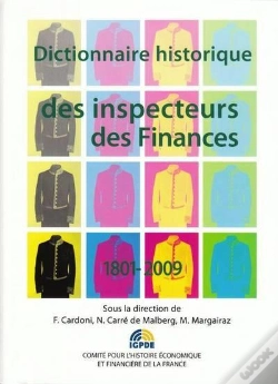 Capa do artigo Dictionnaire Historique Des Inspecteurs Des Finances 1801-2009