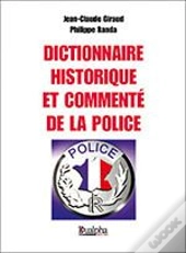 Dictionnaire Historique Et Commenté De La Police