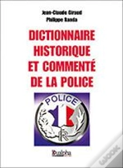 Capa do artigo Dictionnaire Historique Et Commenté De La Police