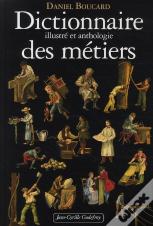 Dictionnaire Illustre Anthologie Metiers