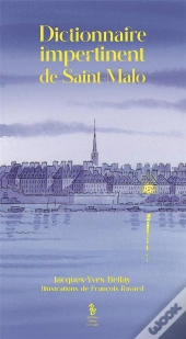Dictionnaire Impertinent De Saint-Malo