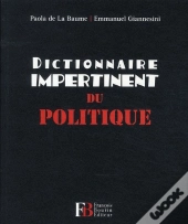 Dictionnaire Impertinent Du Politique