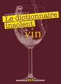 Dictionnaire Insolent Du Vin (Le) - Preview