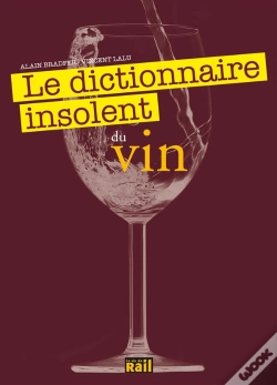 Capa do artigo Dictionnaire Insolent Du Vin (Le)