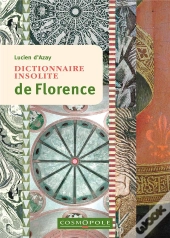Dictionnaire Insolite De Florence