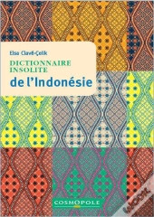 Dictionnaire Insolite De L Indonesie