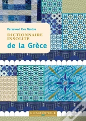 Dictionnaire Insolite De La Grèce