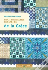 Dictionnaire Insolite De La Grèce