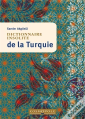Dictionnaire Insolite De La Turquie