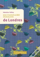 Dictionnaire Insolite De Londres