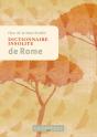 Dictionnaire Insolite De Rome - Preview