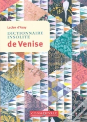 Dictionnaire Insolite De Venise