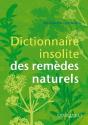 Dictionnaire Insolite Des Remèdes Naturels - Preview