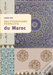 Dictionnaire Insolite Du Maroc