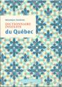 Dictionnaire Insolite Du Quebec - Preview