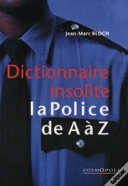 Capa do artigo Dictionnaire Insolite ; La Police De A À Z