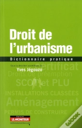 Dictionnaire Juridique De L'Urbanisme