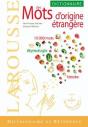 Dictionnaire Larousse Des Mots D'Origine Étrangère - Preview