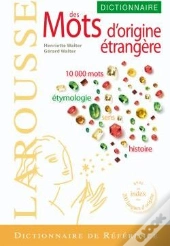 Dictionnaire Larousse Des Mots D'Origine Étrangère