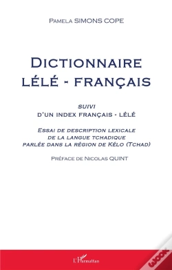 Capa do artigo Dictionnaire Lélé-Français ; Index Français-Lélé ; Essai De Description Lexicale De La Langue Tchadique Parlée Dans La Région De Kélo (Tchad)