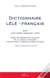 Capa do artigo Dictionnaire Lélé-Français ; Index Français-Lélé ; Essai De Description Lexicale De La Langue Tchadique Parlée Dans La Région De Kélo (Tchad)