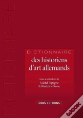 Dictionnaire Les Historiens D'Art Allemands