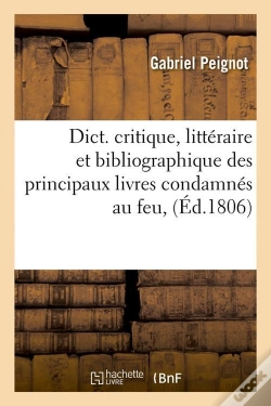 Capa do artigo Dictionnaire Livres Condamnes Au Feu Edition 1806