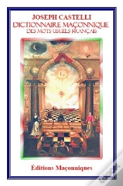 Capa do artigo Dictionnaire Maconnique Des Mots Usuels Maconniques Francais