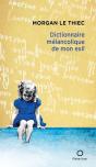 Dictionnaire Melancolique De Mon Exil - Preview