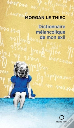 Capa do artigo Dictionnaire Melancolique De Mon Exil