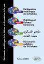 Dictionnaire Multilingue De La Défense Et Du Maintien De La Paix, Français - Anglais - Arabe - Espagnol - Preview