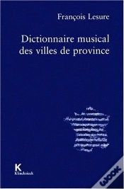 Capa do artigo Dictionnaire Musical Des Villes De Province