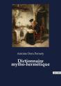 Dictionnaire Mytho-Hermétique - Preview