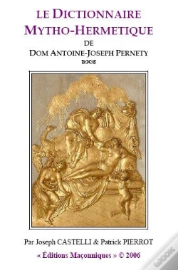 Capa do artigo Dictionnaire Mytho-Hermetique De Dom Antoine-Joseph Pernety
